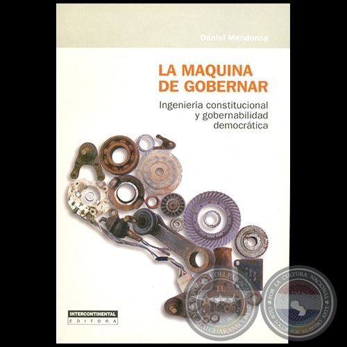 LA MAQUINA DE GOBERNAR - Autor: DANIEL MENDONCA - Ao 2004